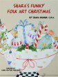 Shara's funky folk art Christmas